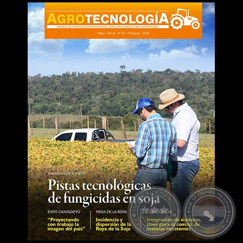 AGROTECNOLOGÍA – REVISTA DIGITAL - MAYO - AÑO 8 - NÚMERO 84 - AÑO 2018 - PARAGUAY